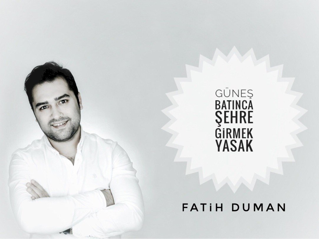 Güneş Batınca Şehre Girmek Yasak